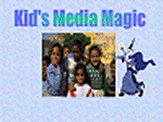 Kid's Media Magic